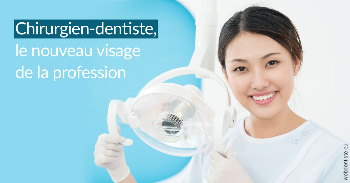 https://dr-vincent-dorothee.chirurgiens-dentistes.fr/Le nouveau visage de la profession 2