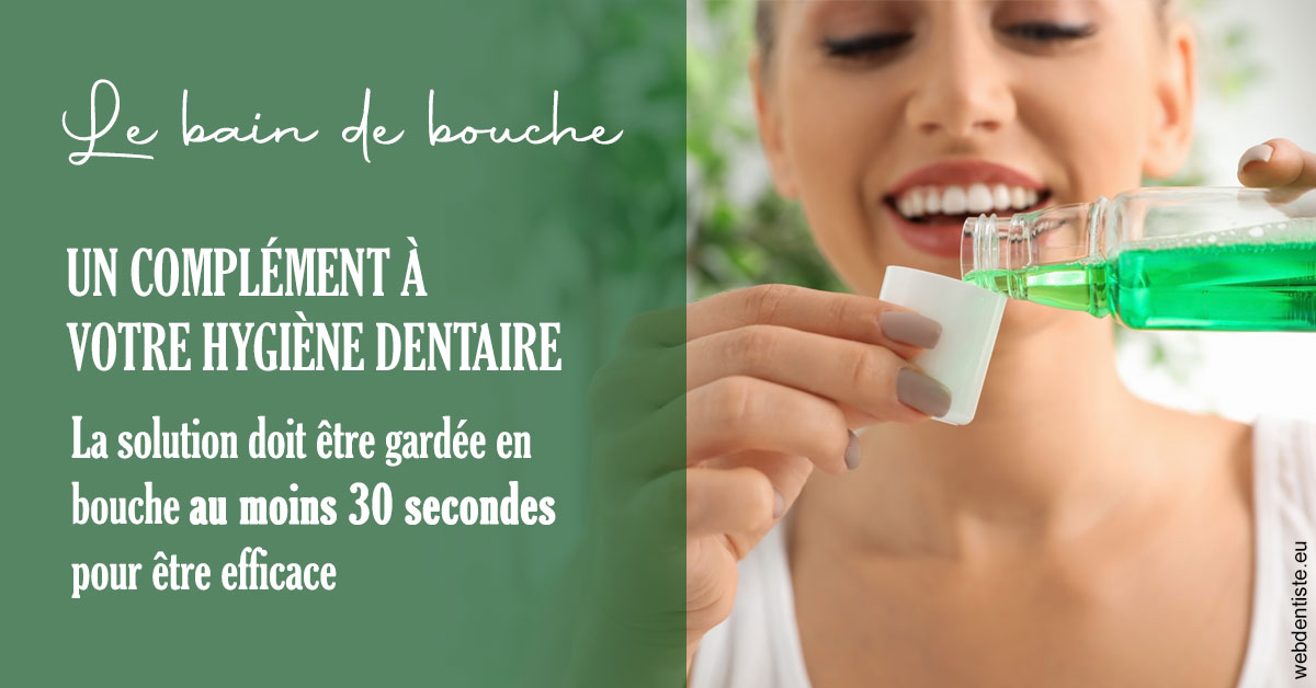 https://dr-vincent-dorothee.chirurgiens-dentistes.fr/Le bain de bouche 2